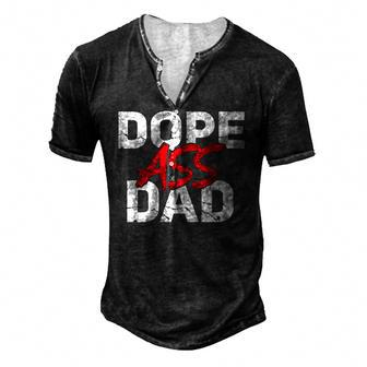 Dope Ass Dad Fathers Day Matching Family Men's Henley T-Shirt | Mazezy