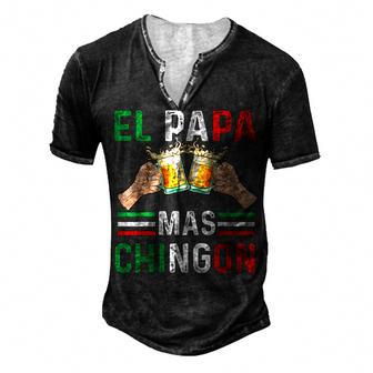 El Papa Mas Chingon Mexican Dad Husband Regalo V3 Men's Henley T-Shirt - Seseable