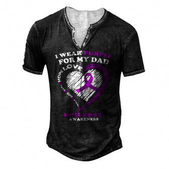 Epilepsy Awareness  I Wear Purple For My Dad Men's Henley Button-Down 3D Print T-shirt