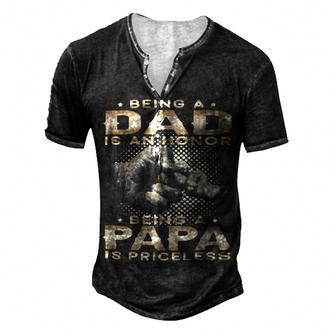 Father Grandpa Being A Dad Is An Honor Being A Papa Is Priceless Grandpa 45 Family Dad Men's Henley Button-Down 3D Print T-shirt - Monsterry