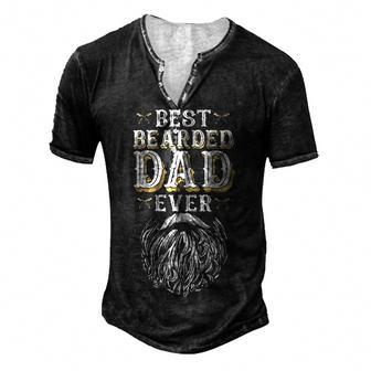 Father Grandpa Best Bearded Dad Ever Funny Fathers Day For Daddy With Beard Humor192 Family Dad Men's Henley Button-Down 3D Print T-shirt - Monsterry