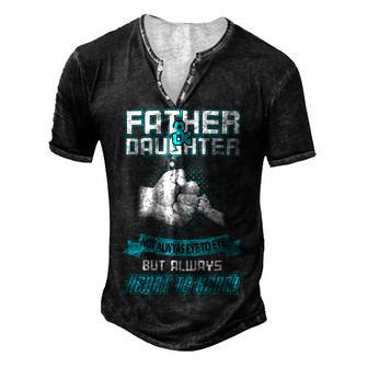 Father Grandpa Fatherdaughter Not Aways Eye To Eye 185 Family Dad Men's Henley Button-Down 3D Print T-shirt - Monsterry UK