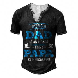 Fathers Day For Dad An Honor Being Papa Is Priceless V3 Men's Henley T-Shirt - Seseable