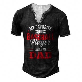 My Favorite Baseball Player Calls Me Dad Son Father Men's Henley T-Shirt | Mazezy UK