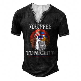 Are You Free Tonight 4Th Of July Retro American Bald Eagle Men's Henley T-Shirt | Mazezy
