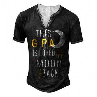 G Pa Grandpa This G Pa Is Loved To The Moon And Love Men's Henley T-Shirt - Seseable