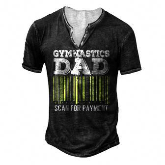 Gymnastics Dad Scan For Payment Tumbling Men's Henley T-Shirt | Mazezy