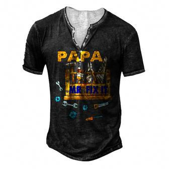 Happy Fathers Day Papa Mr Fix It For Dad Papa Father Men's Henley T-Shirt | Mazezy