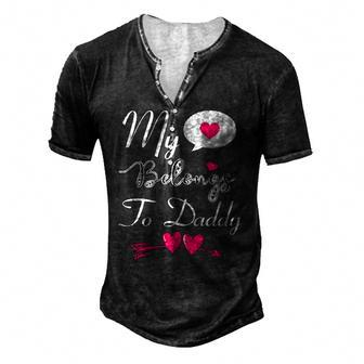 My Heart Belongs To Daddy Girls Boys Valentines Day Tee Men's Henley T-Shirt | Mazezy
