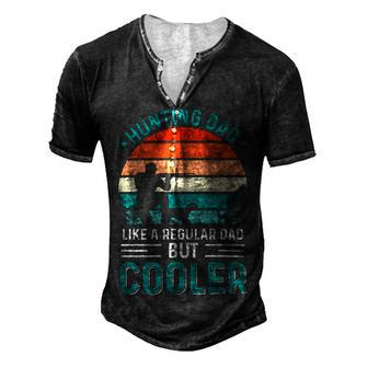 Hunting Dad Like A Regular Dad But Cooler Fathers Day Hunt Design Men's Henley Button-Down 3D Print T-shirt - Monsterry UK
