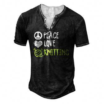 Knitting Peace Love And Knitting Quote Knitter Men's Henley T-Shirt | Mazezy