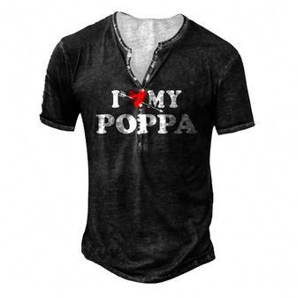 I Love My Poppa Arrow Heart Father Day Wear For Son Daughter Men's Henley T-Shirt | Mazezy
