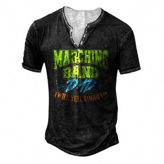 Mens Marching Band Dad Will Yell Loudly Men's Henley T-Shirt | Mazezy