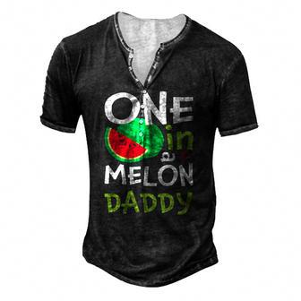 One In A Melon Daddy Matching Group Men's Henley T-Shirt | Mazezy