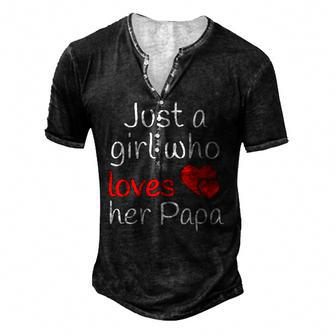 Papa Just A Girl Who Loves Her Papa Fathers Day Tee Men's Henley T-Shirt | Mazezy