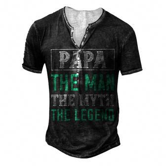 Papa The Man The Myth The Legend Papa T-Shirt Fathers Day Gift Men's Henley Button-Down 3D Print T-shirt - Monsterry AU