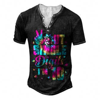 Peace Out Single Digits Im 10 Tie Dye Birthday Kids Men's Henley T-Shirt - Seseable