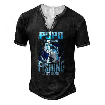 Mens Popo Is My Name Fishing Is My Game Fathers Day Men's Henley T-Shirt | Mazezy