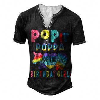 Poppa Of The Birthday Girl Pop It Unicorn Birthday Kids Men's Henley T-Shirt - Seseable