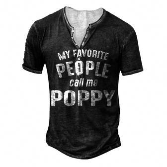 Poppy Grandpa My Favorite People Call Me Poppy Men's Henley T-Shirt - Seseable