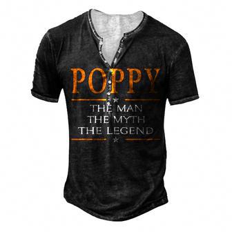 Poppy Grandpa Poppy The Man The Myth The Legend Men's Henley T-Shirt - Seseable
