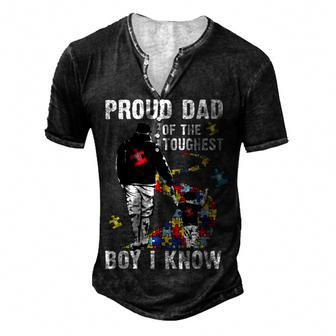 Proud Dad Of The Toughest Boy I Know Autism Men's Henley Button-Down 3D Print T-shirt - Monsterry