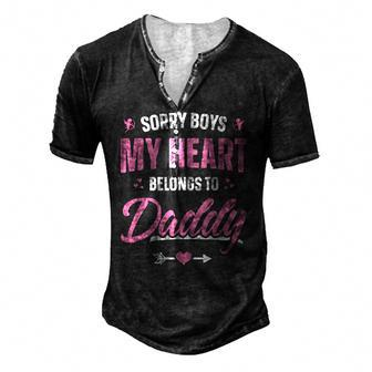 Sorry Boys My Heart Belongs To Daddy Girls Valentine Men's Henley T-Shirt | Mazezy