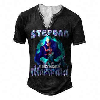 Stepdad Of The Birthday Mermaid Matching Family Party Men's Henley T-Shirt - Seseable