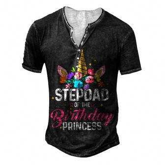 Stepdad Of The Birthday Princess Unicorn Birthday Men's Henley T-Shirt - Seseable