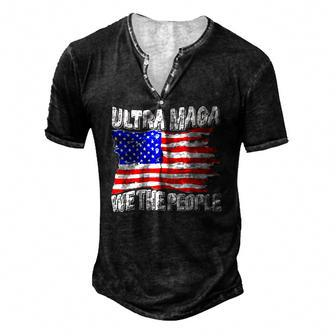 Ultra Maga We The People Vintage American Flag Retro Patriotic Men's Henley T-Shirt | Mazezy