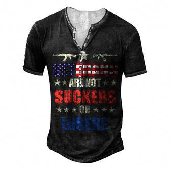 Veteran Veterans Day Are Not Suckers Or Losers 134 Navy Soldier Army Military Men's Henley Button-Down 3D Print T-shirt - Monsterry CA