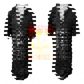 Vintage Best Dads Have Daughters Who Ride Horses Fathers Day Men's Henley T-Shirt | Mazezy