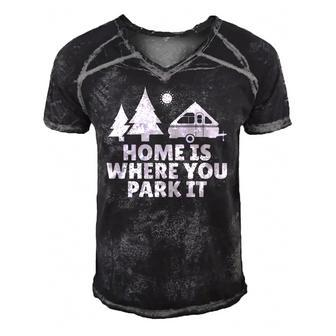A Frame Camper Home Is Where You Park It Rv Camping Gift Men's Short Sleeve V-neck 3D Print Retro Tshirt | Mazezy