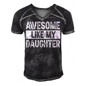 Awesome Like My Daughter Fathers Day V2 Men's Short Sleeve V-neck 3D Print Retro Tshirt | Mazezy