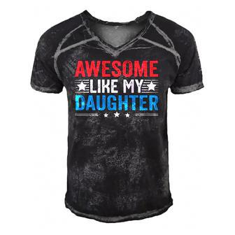 Awesome Like My Daughter Funny Fathers Day Dad Joke Men's Short Sleeve V-neck 3D Print Retro Tshirt | Mazezy