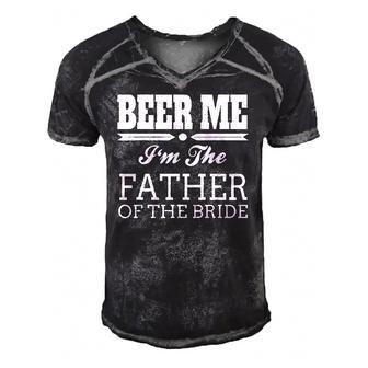 Beer Me Im The Father Of The Bride Wedding Gift Men's Short Sleeve V-neck 3D Print Retro Tshirt | Mazezy