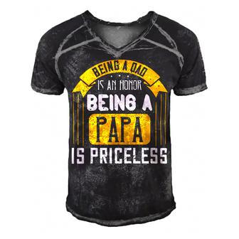 Being A Dad Is An Honor Being A Papa Is Priceless Papa T-Shirt Fathers Day Gift Men's Short Sleeve V-neck 3D Print Retro Tshirt - Monsterry CA