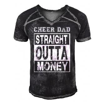 Cheer Dad - Straight Outta Money - Funny Cheerleader Father Men's Short Sleeve V-neck 3D Print Retro Tshirt | Mazezy