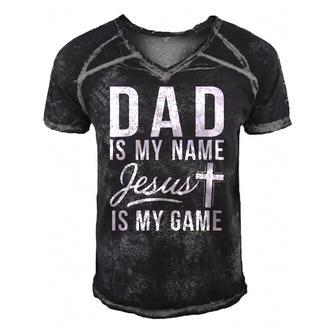 Dad Is My Name Jesus Is My Game Religious Men's Short Sleeve V-neck 3D Print Retro Tshirt | Mazezy