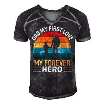 Dad My First Love My Forever Hero Retro Vintage Fathers Day Gift Men's Short Sleeve V-neck 3D Print Retro Tshirt - Monsterry UK