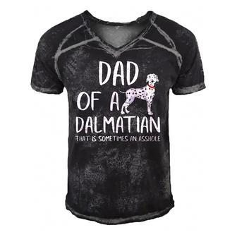 Dad Of A Dalmatian That Is Sometimes An Asshole Funny Gift Men's Short Sleeve V-neck 3D Print Retro Tshirt | Mazezy