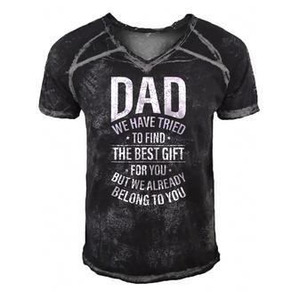 Dad We Have Tried To Find Best Gift For You Funny Fathers Men's Short Sleeve V-neck 3D Print Retro Tshirt | Mazezy