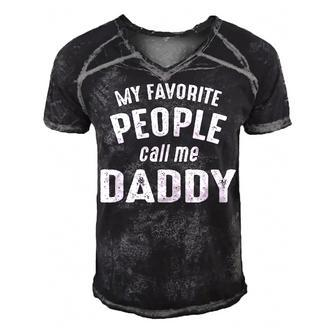 Daddy Gift My Favorite People Call Me Daddy Men's Short Sleeve V-neck 3D Print Retro Tshirt - Seseable