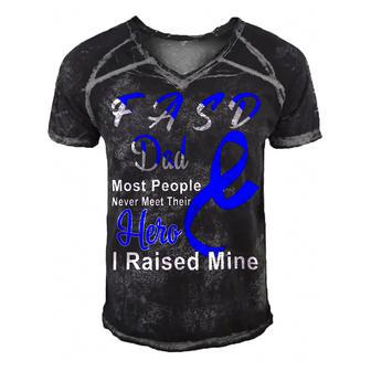 Fasd Dad Most People Never Meet Their Hero I Raised Mine Blue And Grey Ribbon Fetal Alcohol Spectrum Disorder Fetal Alcohol Spectrum Disorder Awareness Men's Short Sleeve V-neck 3D Print Retro Tshirt | Favorety