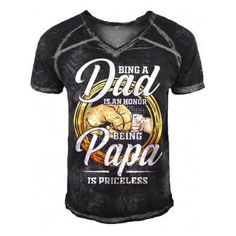 Father Grandpa Being A Dad Os An Honor Being A Papa Is Priceless25 Family Dad Men's Short Sleeve V-neck 3D Print Retro Tshirt - Monsterry