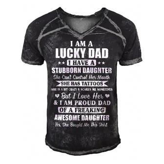 Father Grandpa I Am A Lucky Dad Fathers Day From Stubborn Daughter26 Family Dad Men's Short Sleeve V-neck 3D Print Retro Tshirt - Monsterry AU