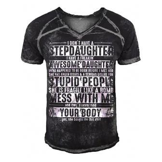 Father Grandpa I Dont Have A Stepdaughter But I Have An Awesome Daughter Stepdad 193 Family Dad Men's Short Sleeve V-neck 3D Print Retro Tshirt - Monsterry
