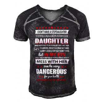 Father Grandpa I Dont Have A Stepdaughter I Have A Freaking Awesome Daughter 164 Family Dad Men's Short Sleeve V-neck 3D Print Retro Tshirt - Monsterry DE