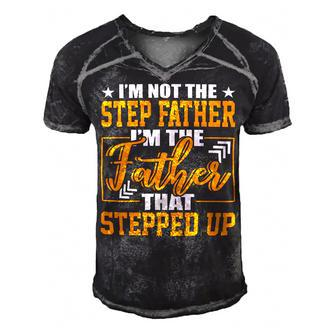 Father Grandpa Im Not A Step Father Im The Father That Stepped Up 22 Family Dad Men's Short Sleeve V-neck 3D Print Retro Tshirt - Monsterry