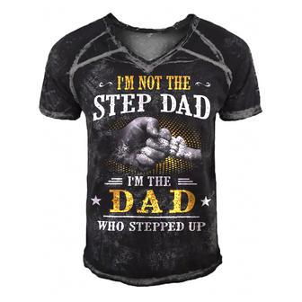 Father Grandpa Im Not The Stepdad Im The Dad Who Stepped Up142 Family Dad Men's Short Sleeve V-neck 3D Print Retro Tshirt - Monsterry